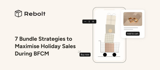 Shopify bundle strategies to increase BFCM holiday sales