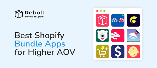Best Shopify Bundle Apps for higher AOV