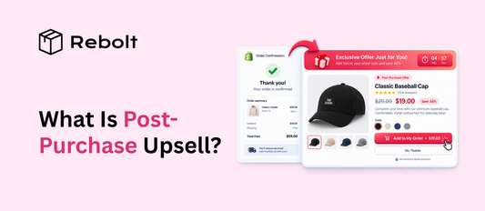 What Is Post-Purchase Upsell